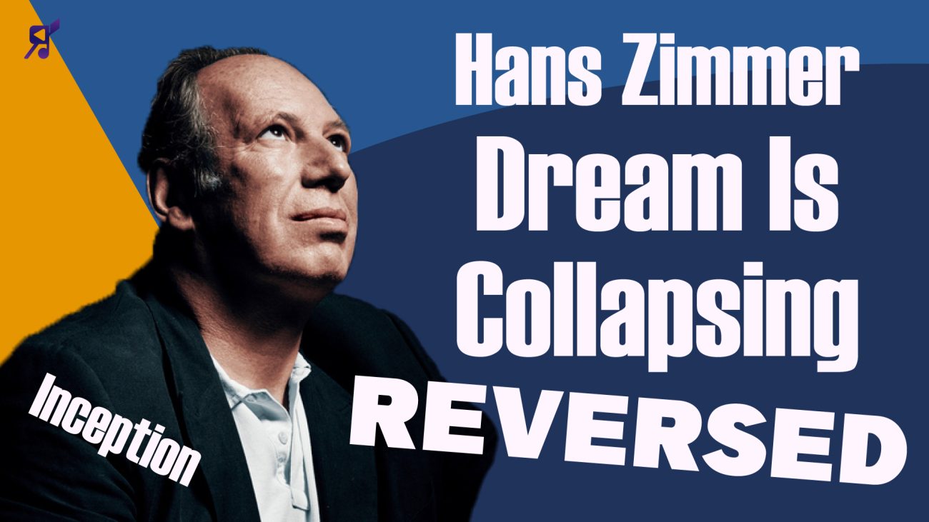 Dream is collapsing inception Hans Zimmer Reversed